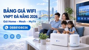 Bảng giá WiFi VNPT Đà Nẵng 2026